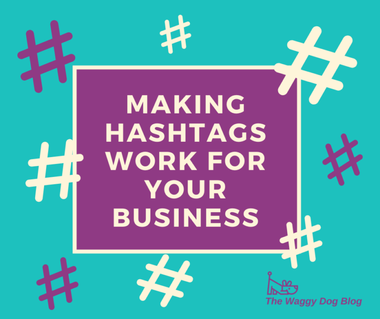 Making Hashtags Work For Your Business