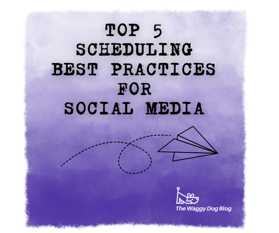 Read more about the article Top 5 Scheduling Best Practices for Social Media